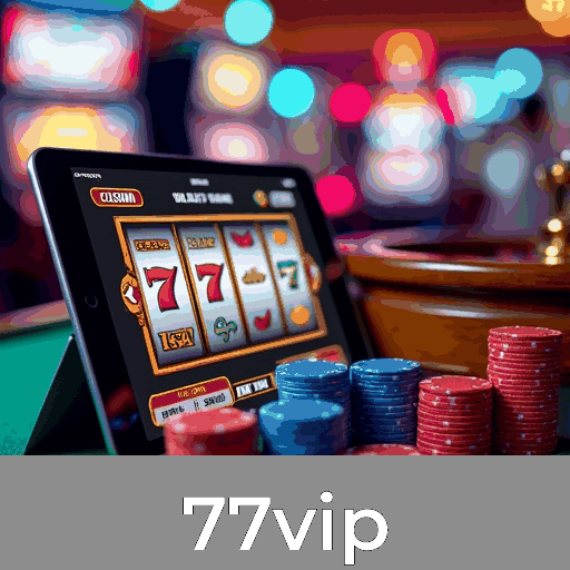 77vip: Slots com Mega Prêmios, Jogos de Mesa Estratégicos, e Experiência com Dealer ao Vivo